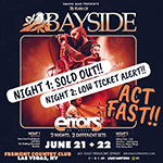 Bayside June 21 and 22 at FCC in Vegas